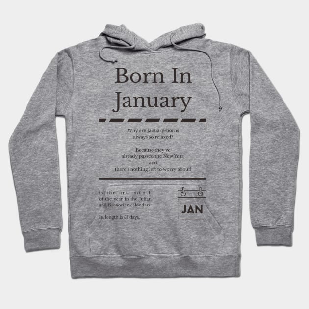 Born in January Hoodie by miverlab